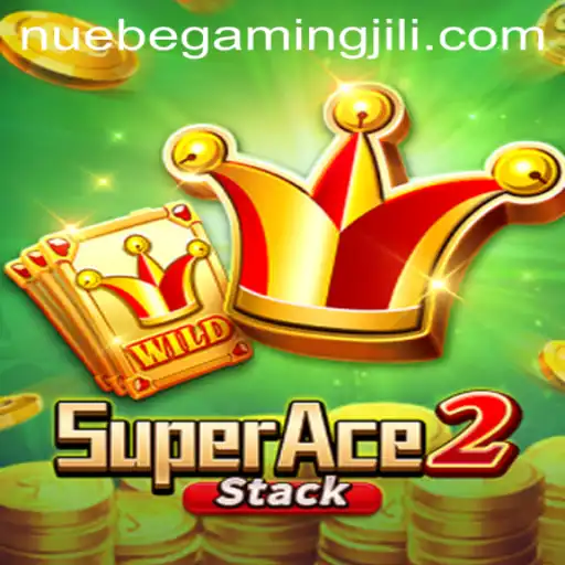 SuperAce2: A Comprehensive Guide to the Thrilling NUEBE Gaming Experience